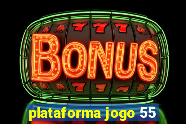 plataforma jogo 55